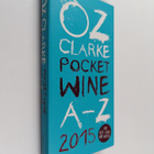 Oz Clarke : Oz Clarke Pocket Wine Book 2015 - 7500 Wines,... - pikkukuva 1