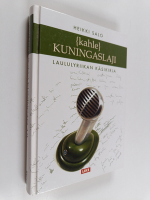 Heikki Salo : Kahlekuningaslaji : laululyriikan käsikirja...
