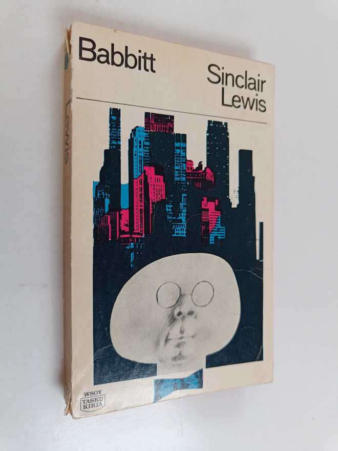 Sinclair Lewis : Babbit - tarina amerikkalaisesta miehest...