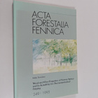 Jukka Tyrväinen : Wood and fiber properties of Norway spr... - pikkukuva 1