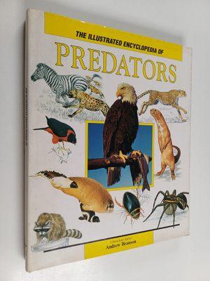 Jill Bailey : The illustrated encyclopedia of predators