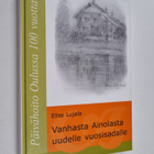 Elise Lujala : Vanhasta Ainolasta uudelle vuosisadalle (s... - pikkukuva 1