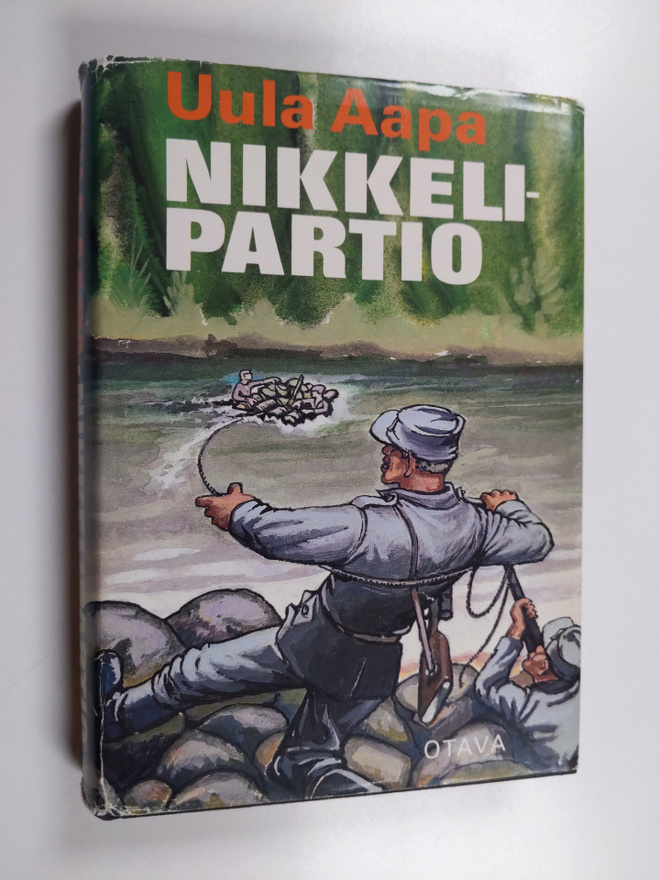 Uula Aapa : Nikkelipartio : kertomus suomalais-saksalaise...