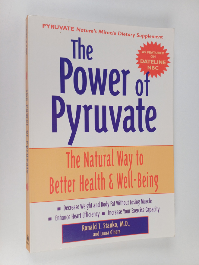 Ronald T. Stanko ym. : The Power of Pyruvate