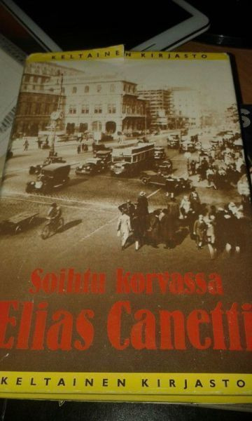 Elias canetti - soihtu korvassa