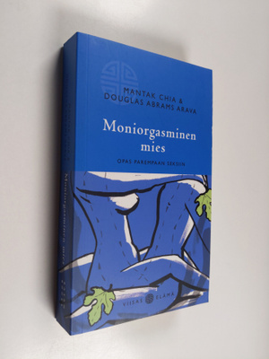 Mantak ym. Chia : Moniorgasminen mies