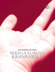 Nathaniel Altman : Seksuaalisuus kämmenellä