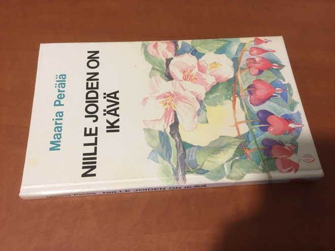 MAARIA PERÄLÄ NIILLE JOIDEN ON IKÄVÄ HYVÄ