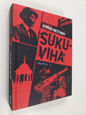 Kimmo Miettinen : Sukuviha : Imatra 1