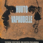 Huuto vapaudelle - Cry Freedom (1987) UUDENVEROINEN - pikkukuva 1