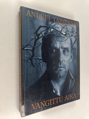 Andrei Tarkovski : Vangittu aika