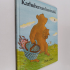 Debi Gliori : Karhuherran huviretki - pikkukuva 1