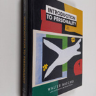 Walter Mischel : Introduction to personality - pikkukuva 1