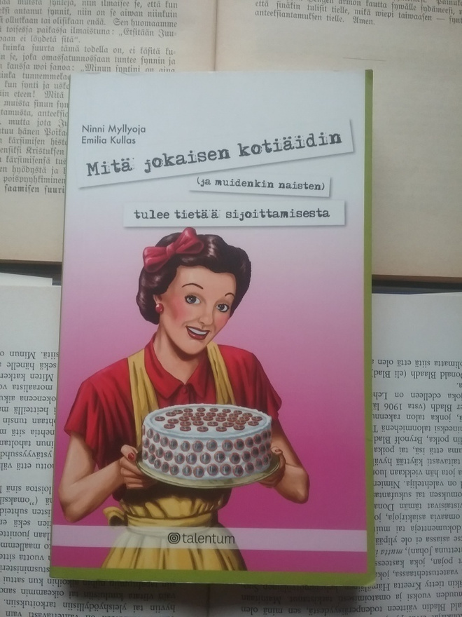 Mitä jokaisen kotiäidin (ja muidenkin naisten) tulee...