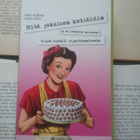 Mitä jokaisen kotiäidin (ja muidenkin naisten) tulee... - pikkukuva 1