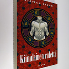 Staffan Bruun : Kiinalainen ruletti (signeerattu) - pikkukuva 1