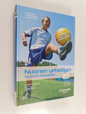 Riku Aalto ym. : Nuoren urheilijan fyysinen harjoittelu