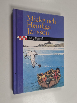 Maj Bylock : Micke och Hemliga Jansson