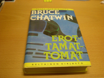 Bruce Chatwin: Erottamattomat