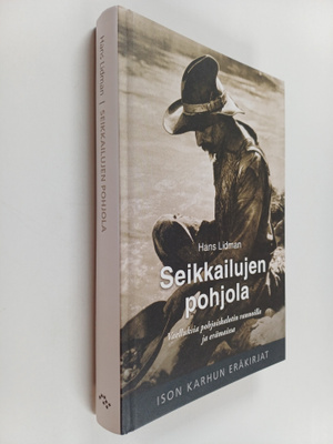 Hans Lidman : Seikkailujen pohjola : vaelluksia Pohjoiska...