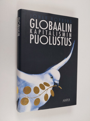 Johan Norberg : Globaalin kapitalismin puolustus