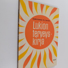 Annikki Karvonen : Lukion terveyskirja - pikkukuva 1