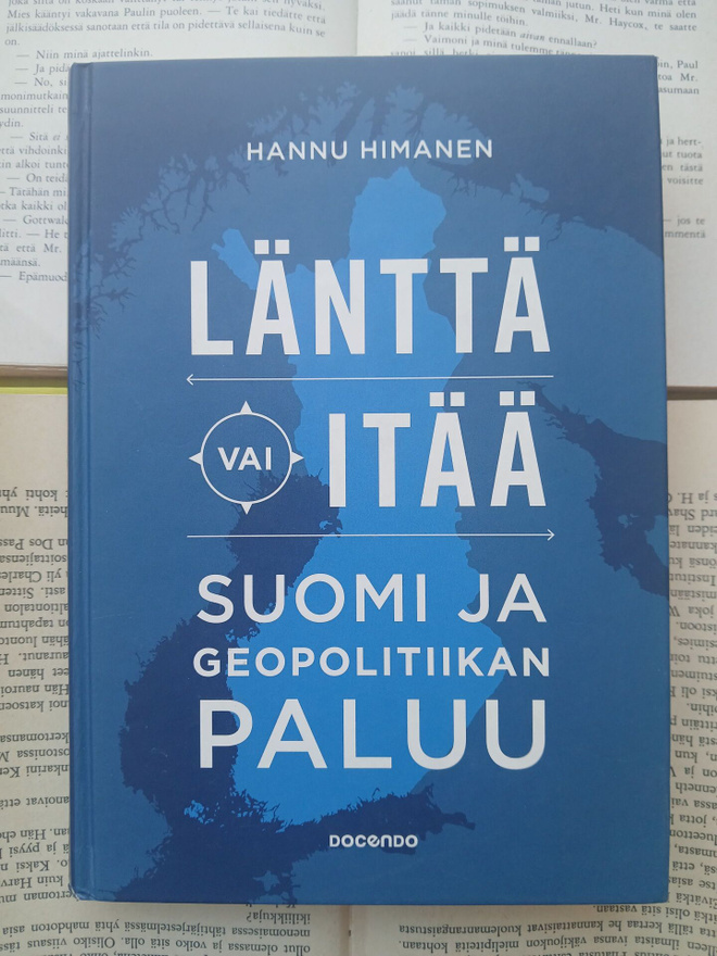 Himanen - Länttä vai itää: Suomi ja geopolitiikan paluu
