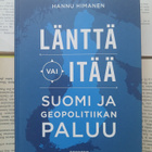 Himanen - Länttä vai itää: Suomi ja geopolitiikan paluu - pikkukuva 1
