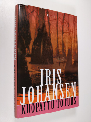 Iris Johansen : Kuopattu totuus