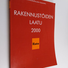 Tarja Pussinen : Rakennustöiden laatu 2000 - pikkukuva 1