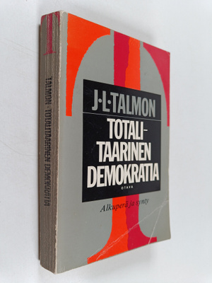 J. L. Talmon : Totalitaarinen demokratia : alkuperä ja synty