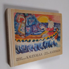 Lapset kuvittavat Kalevalaa - pikkukuva 1