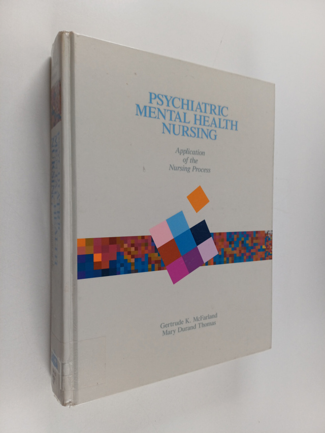 Gertrude K. McFarland : Psychiatric mental health nursing...