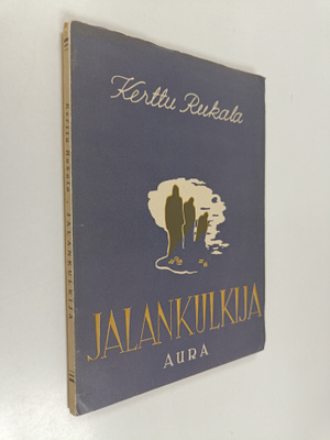 Kerttu Rukala : Jalankulkija : runoja