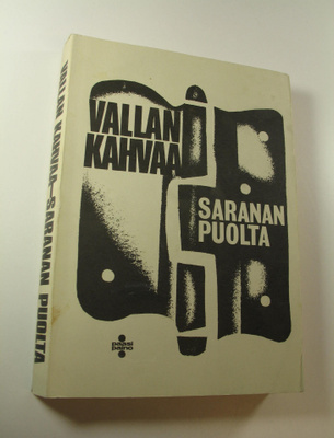 Vallan kahvaa - saranan puolta