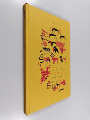 Roger Mello : Griso o Unico