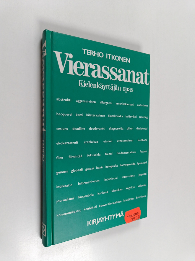 Terho Itkonen : Vierassanat : kielenkäyttäjän opas