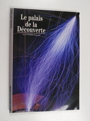 Jean-Pierre Maury : Le Palais de la Decouverte