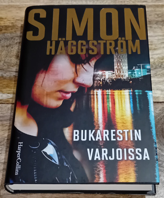 Simon Häggström - Bukarestn varjoissa