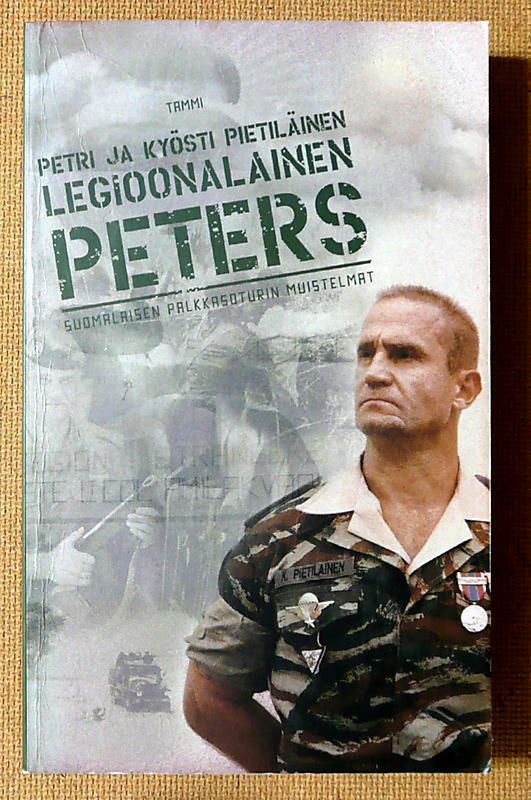 Petri ja Kyösti Pietiläinen: Legioonalainen Peters -sarjaa