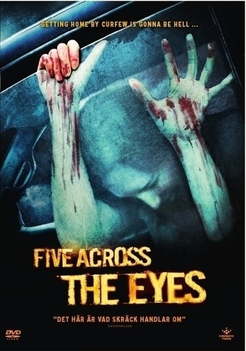 FIVE ACROSS THE EYES	(10 893)	k	-FI-	DVD			2007