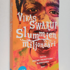 Vikas Swarup : Slummien miljonääri - pikkukuva 1