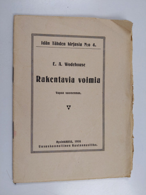 E. A. Wodehouse : Rakentavia voimia
