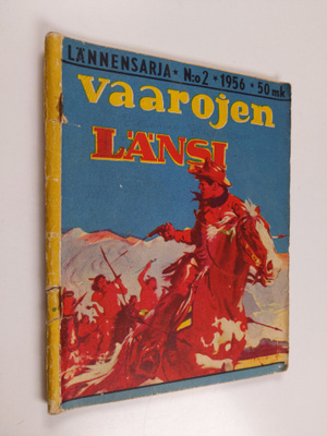 R. A. Walker : Lännensarja 2/1956 : Vaarojen länsi