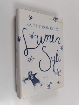 Satu Grönroos : Lumen syli : romaani