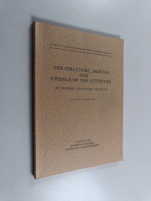 Juhani Karvonen : The structure, arousal and change of th...