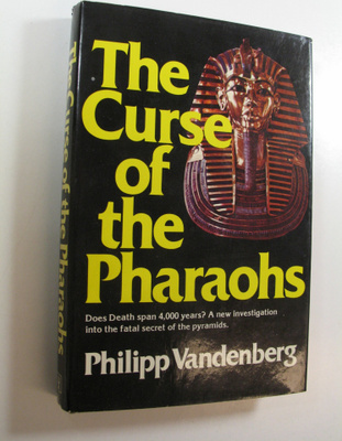 Philipp Vandenberg : The Curse of the Pharaohs