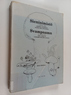 Ethel Edelman : Sieninimistö : n. 1560 lajia, niiden suom...