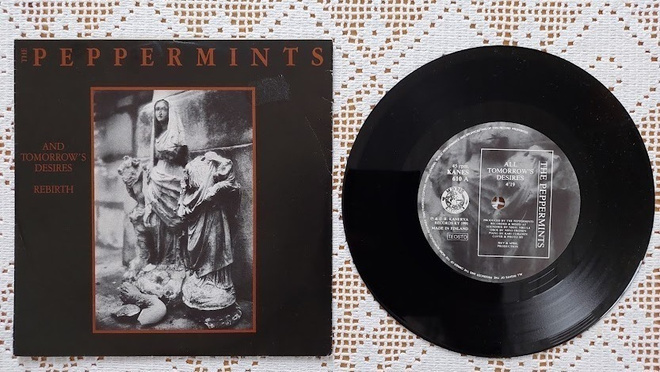 7" The Peppermints: And Tomorrow´s Desires / Rebirth