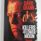 David Grann : Killers of the Flower Moon : Öljymurhat ja ... - pikkukuva 1